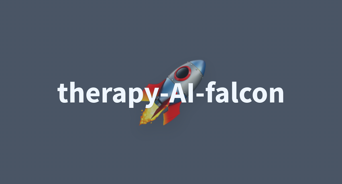 Therapy ai falcon a hugging face space by naman gupta