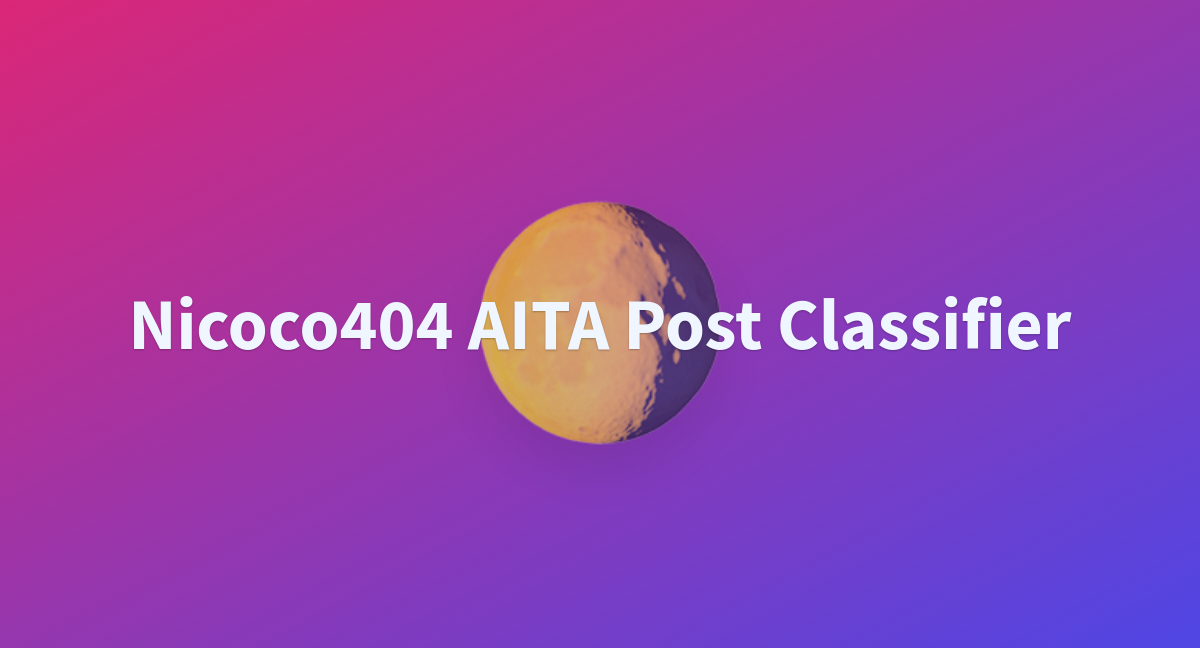 Nicoco404 AITA Post Classifier a Hugging Face Space by nicoco404