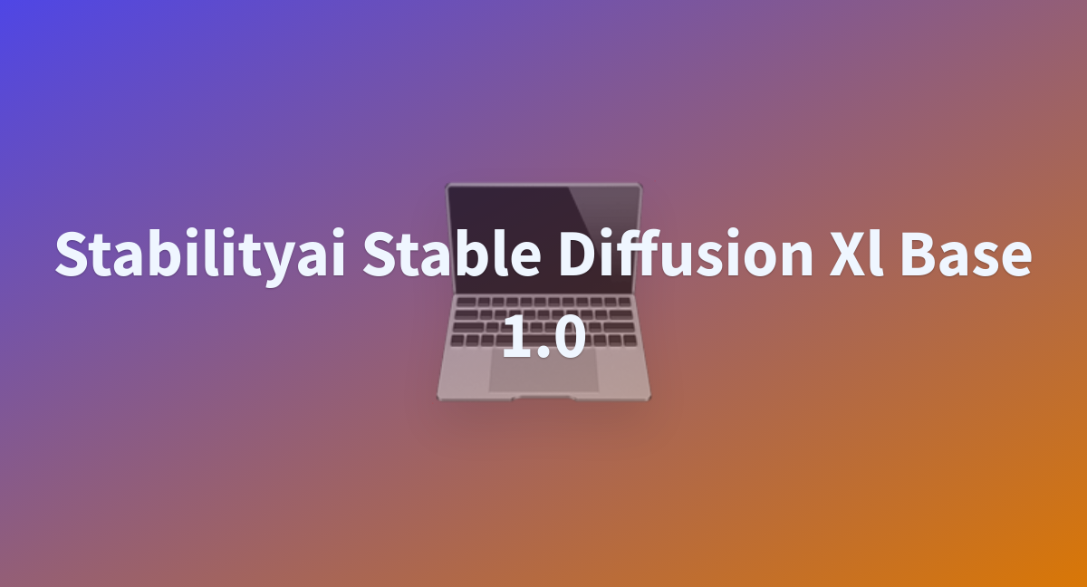 Oscdev/stabilityai-stable-diffusion-xl-base-1.0 At Main