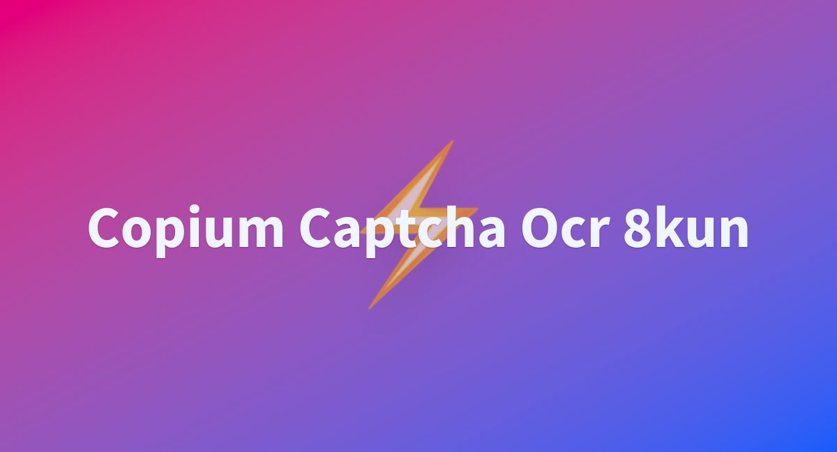 Copium Captcha Ocr 8kun - a Hugging Face Space by pENrknSoysneed