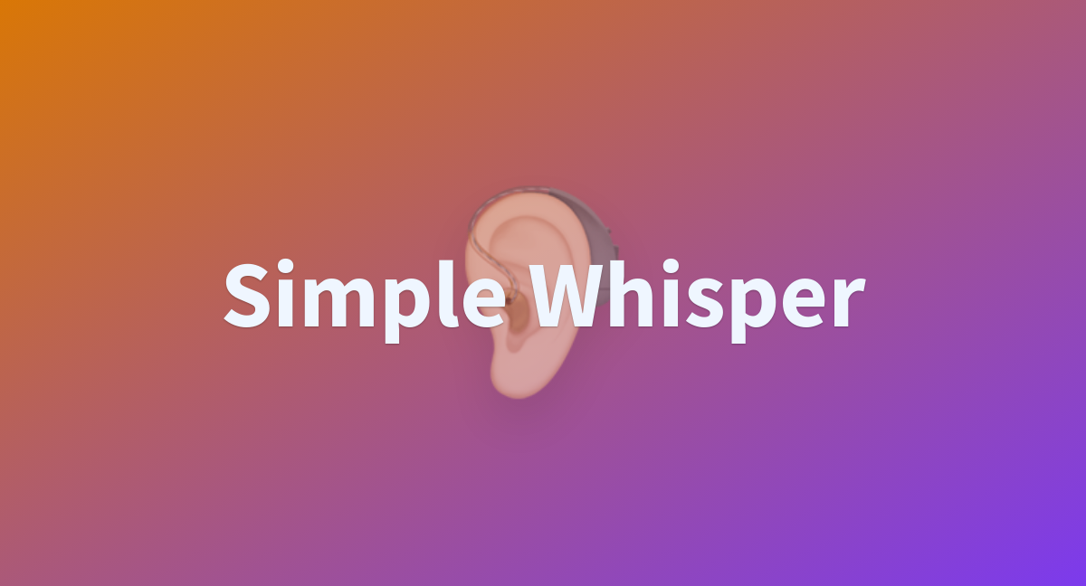 Simple Whisper - a Hugging Face Space by paulbauriegel