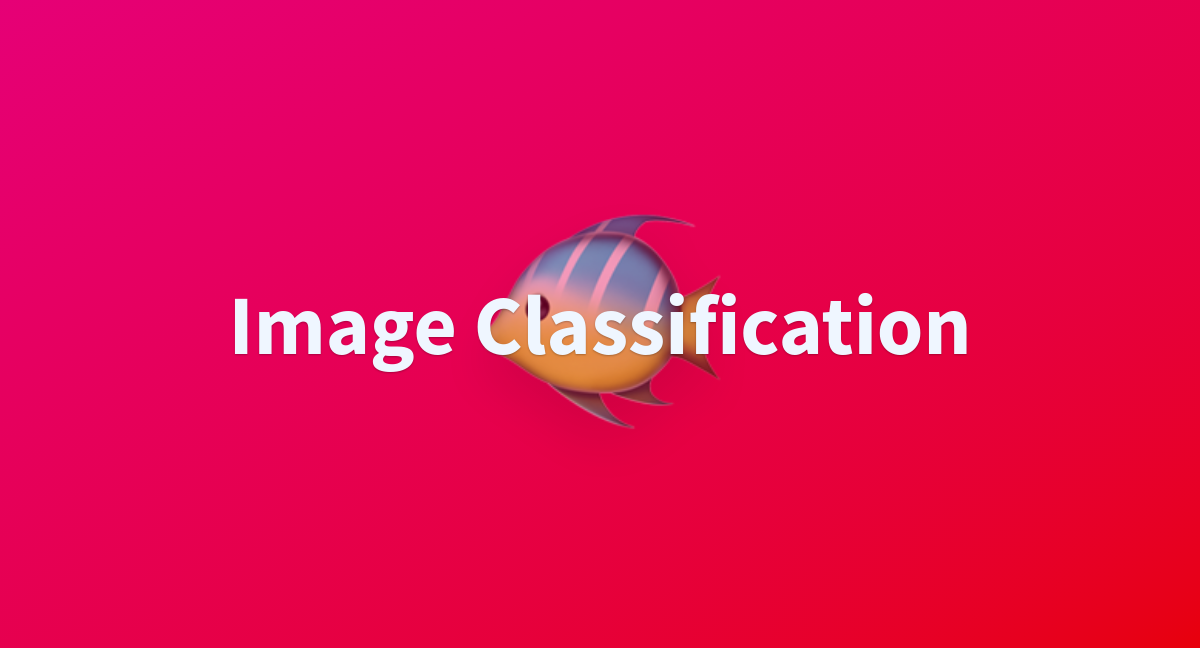 Image Classification A Hugging Face Space By Polinalulu Image Classification A Hugging Face Space By Polinalulu