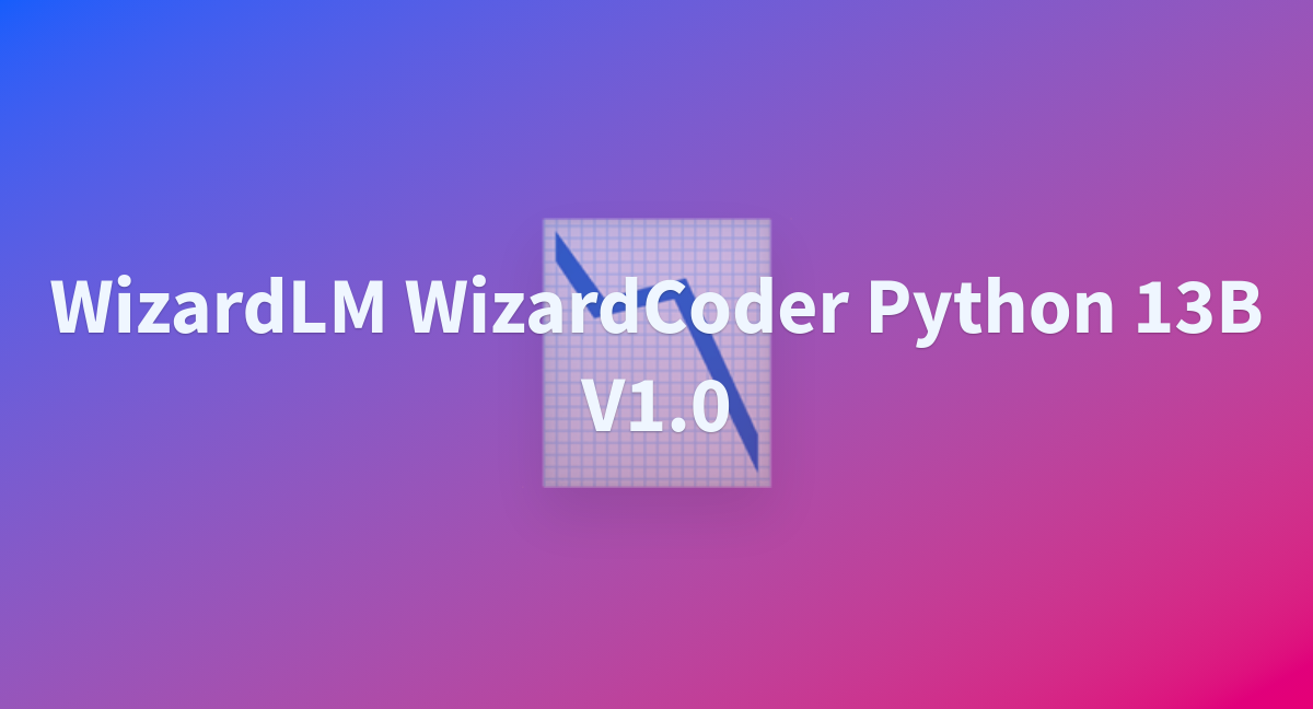 pranjal14/WizardLM-WizardCoder-Python-13B-V1.0 at main