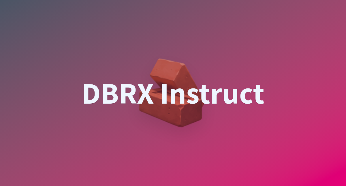 DBRX Instruct - a Hugging Face Space by prompts-dot-com