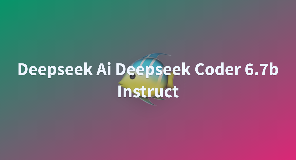 deepseek-ai-deepseek-coder-6.7b-instruct.png