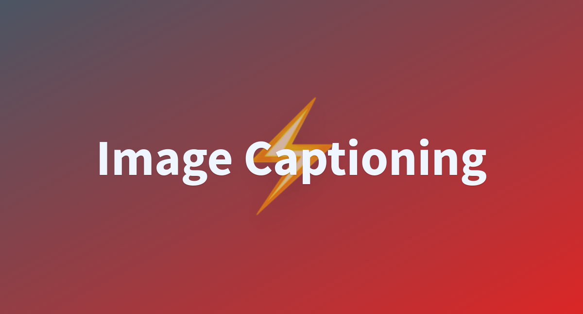 Image Captioning - a Hugging Face Space by ronniet