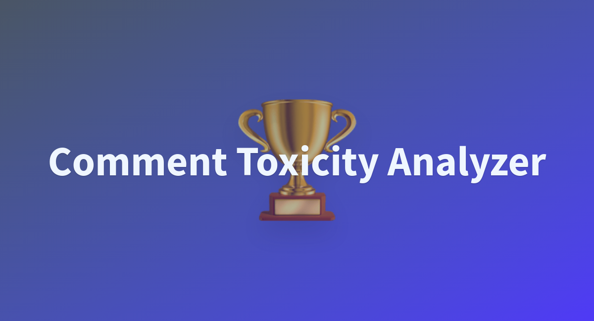 sagacious-satadru-comment-toxicity-analyzer-at-main