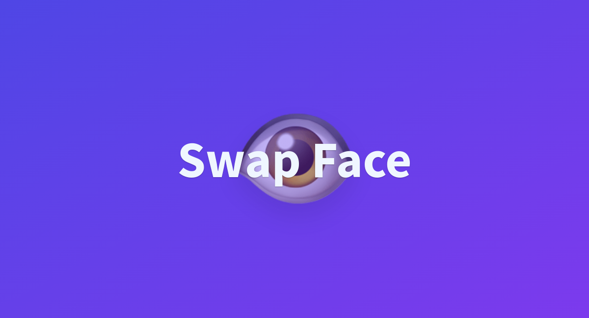 Swap Face - a Hugging Face Space by sandrocalzada