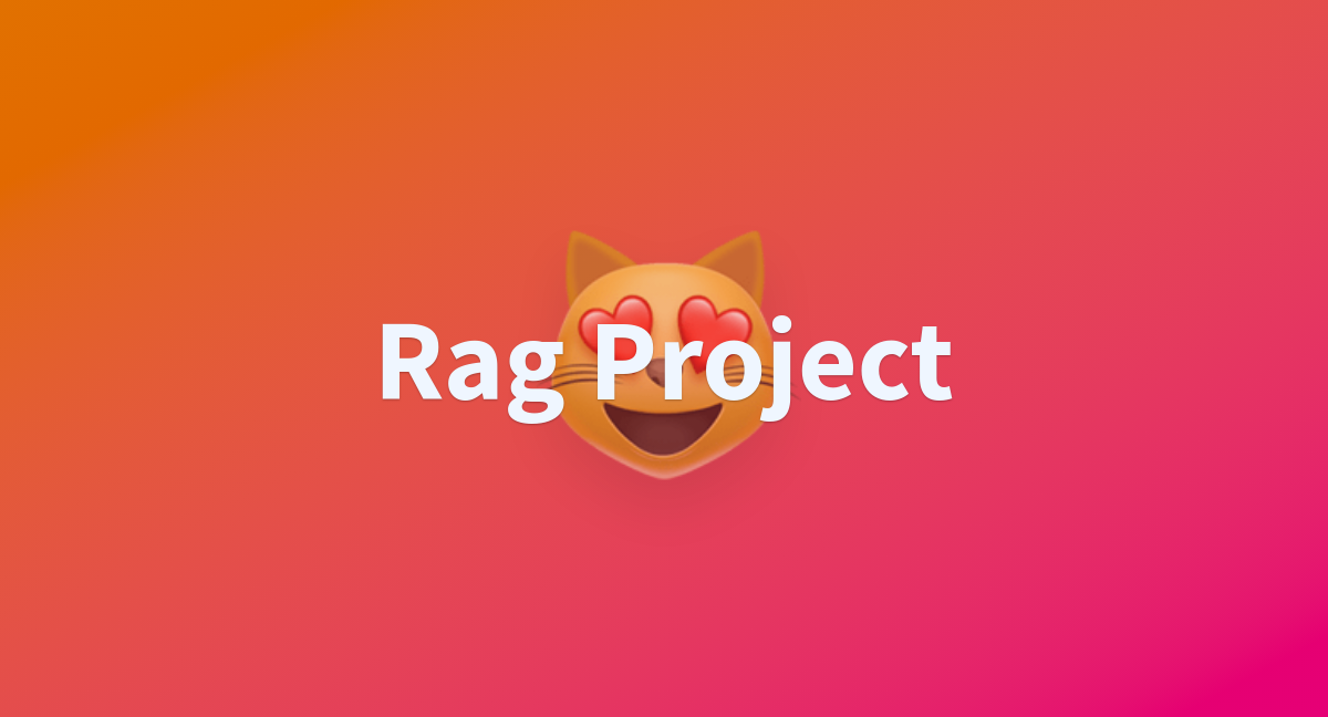 Rag Project A Hugging Face Space By Sashamn