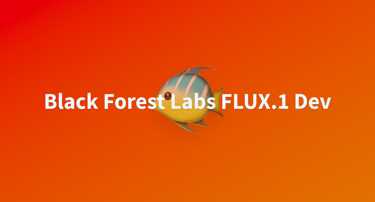 Black Forest Labs FLUX.1 Dev - a Hugging Face Space by sfgzdfd