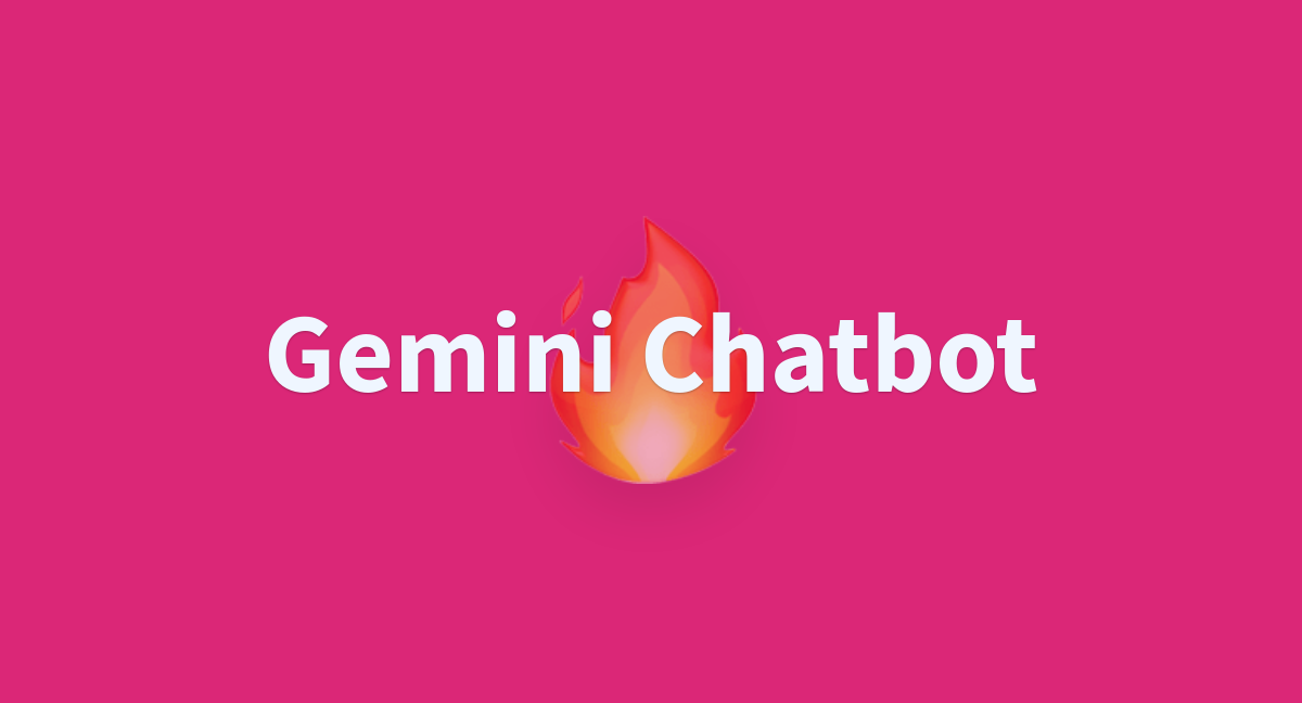 Gemini Chatbot A Hugging Face Space By Srivathsa96