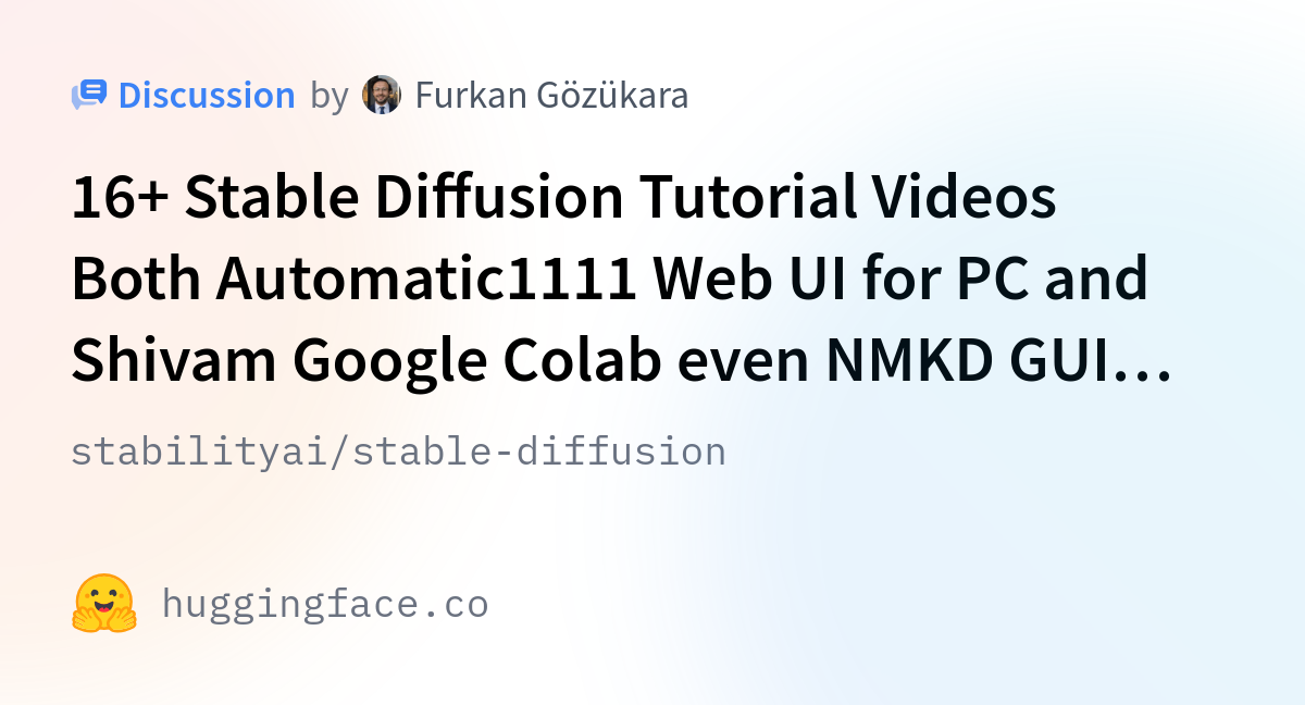 Stabilityai/stable-diffusion · 16+ Stable Diffusion Tutorial Videos ...