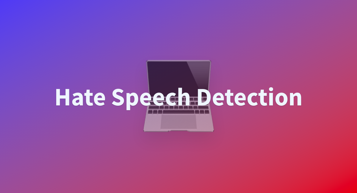 stevenlx96-hate-speech-detection-at-main