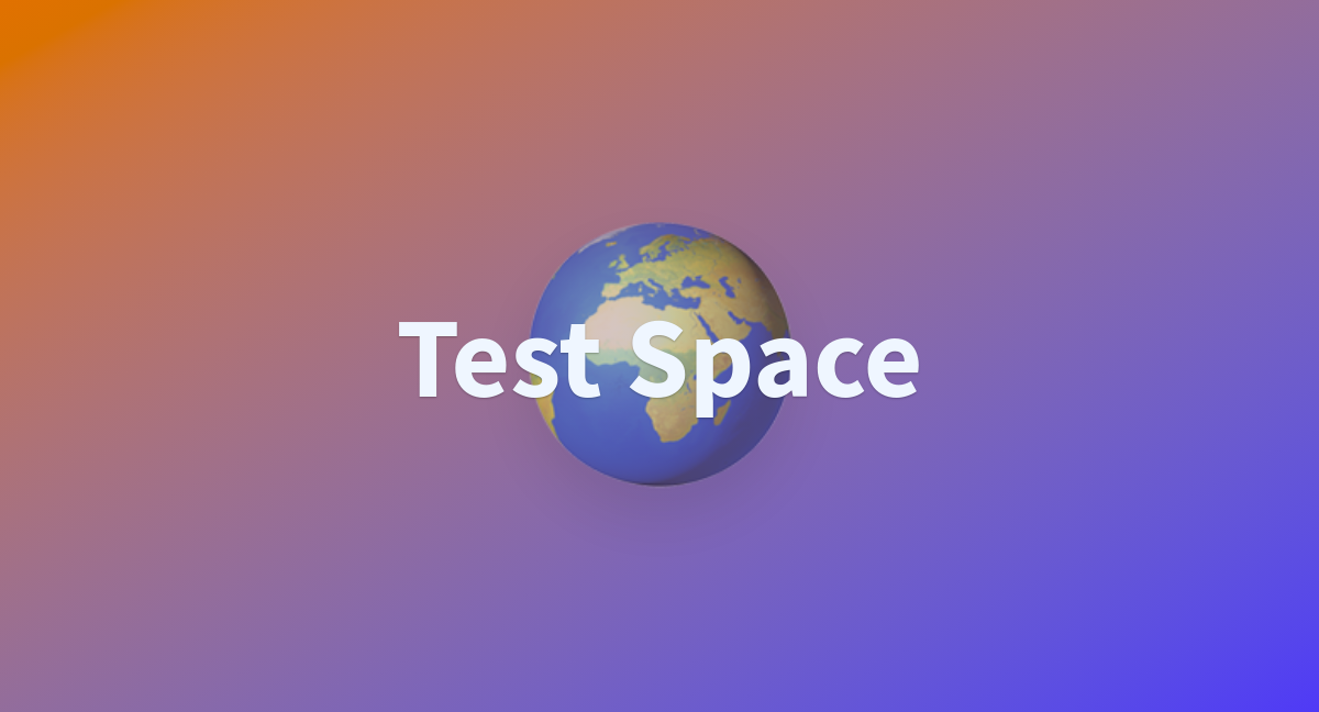 Test Space - a Hugging Face Space by stmudd