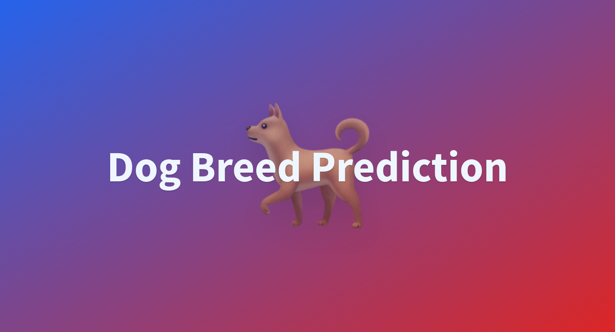 subin60/Dog_breed_prediction at main