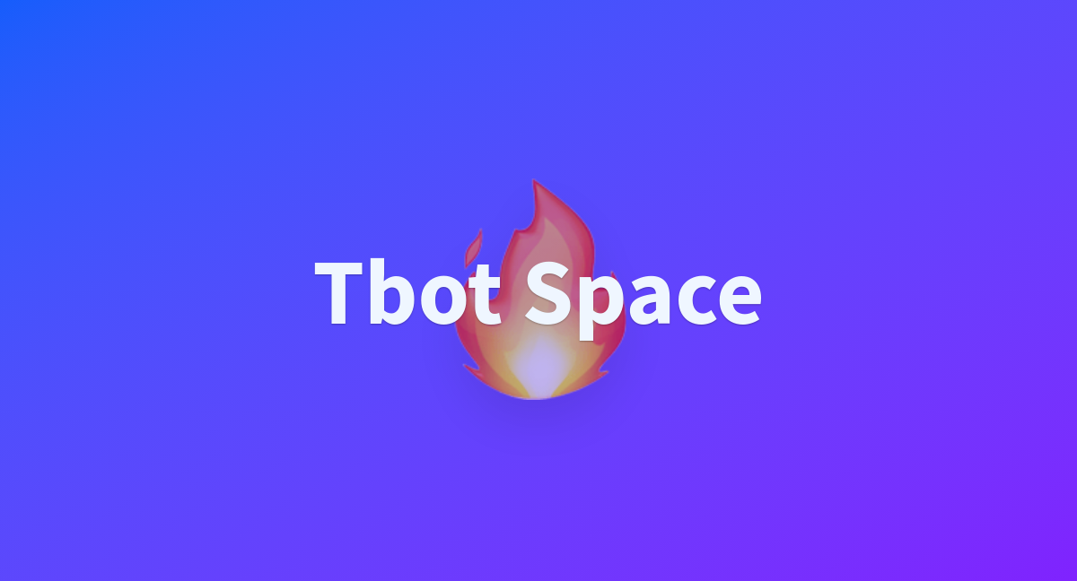 Tbot Space - a Hugging Face Space by teacher-bot