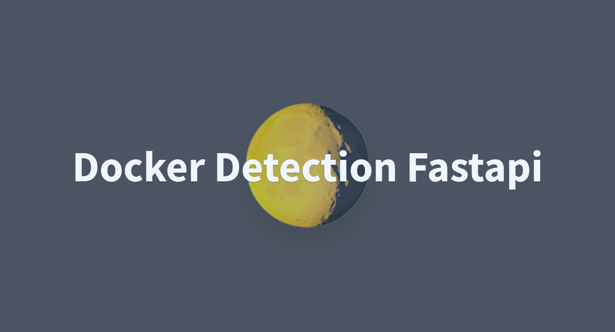 Docker Detection Fastapi A Hugging Face Space By Thanhnv2323 6897