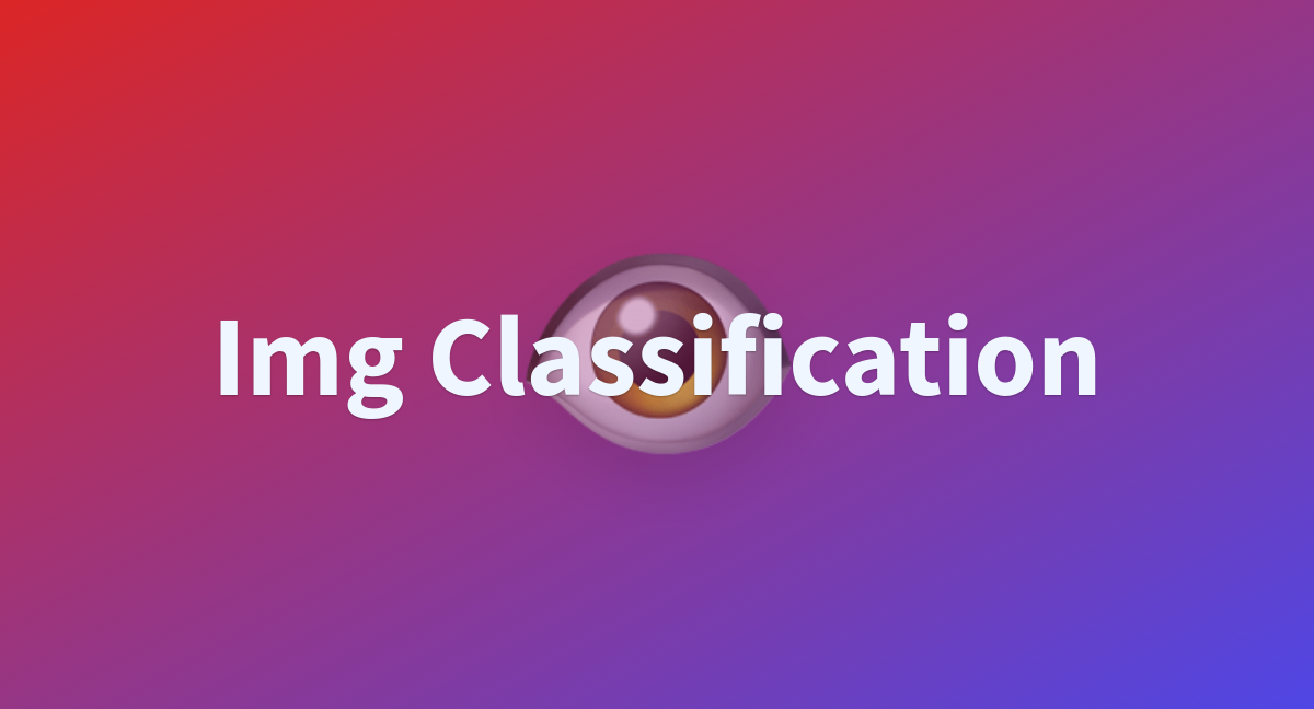 Img Classification - a Hugging Face Space by thorfin