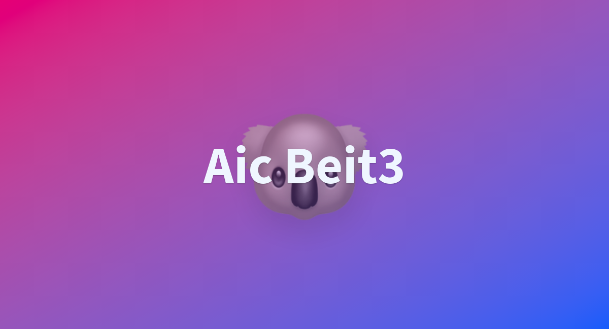 Aic Beit3 - a Hugging Face Space by tt1225