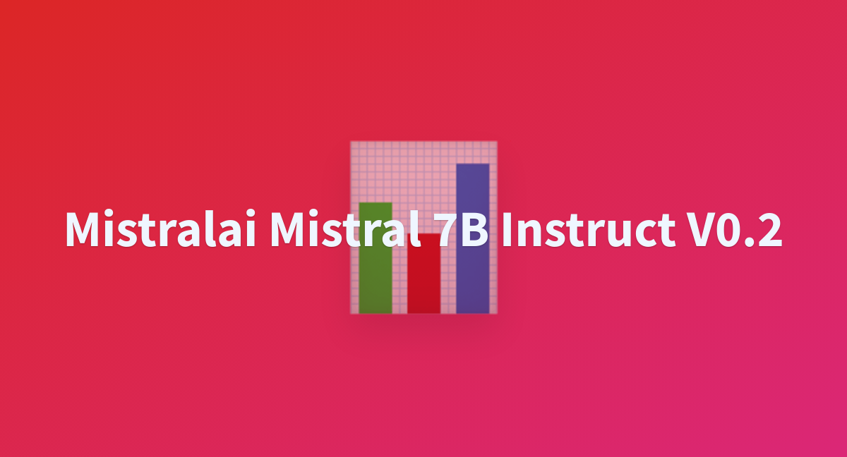 Mistralai Mistral 7B Instruct V0.2 - A Hugging Face Space By Vierpiet