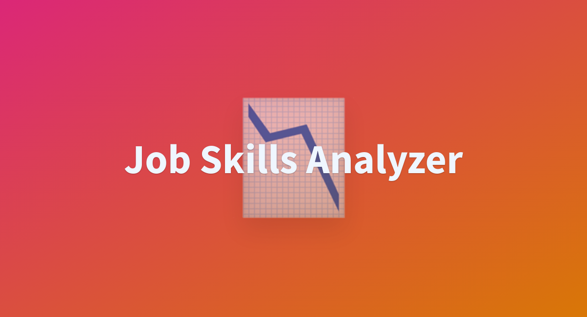 Job Skills Analyzer - a Hugging Face Space by wangzerui