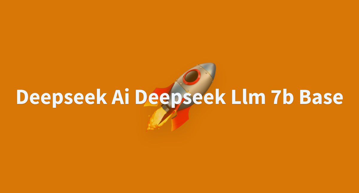 Deepseek Ai Deepseek Llm 7b Base - a Hugging Face Space by wuakdj