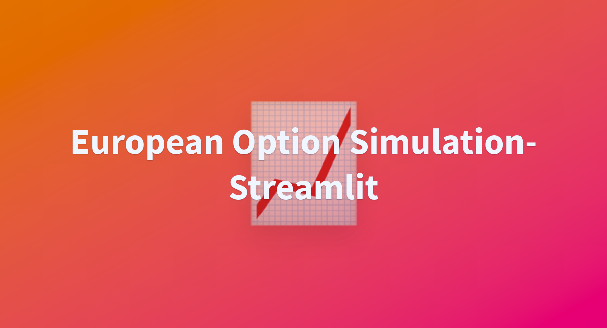 ypchangchatgpt/European_option_simulation-Streamlit at main