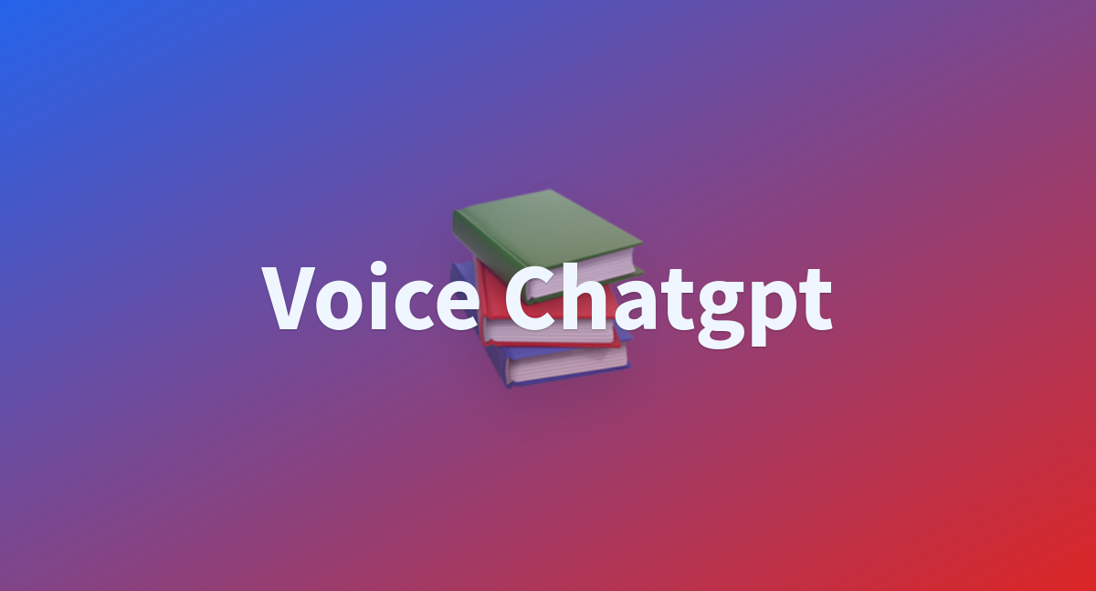 yurkoi/voice_chatgpt at main