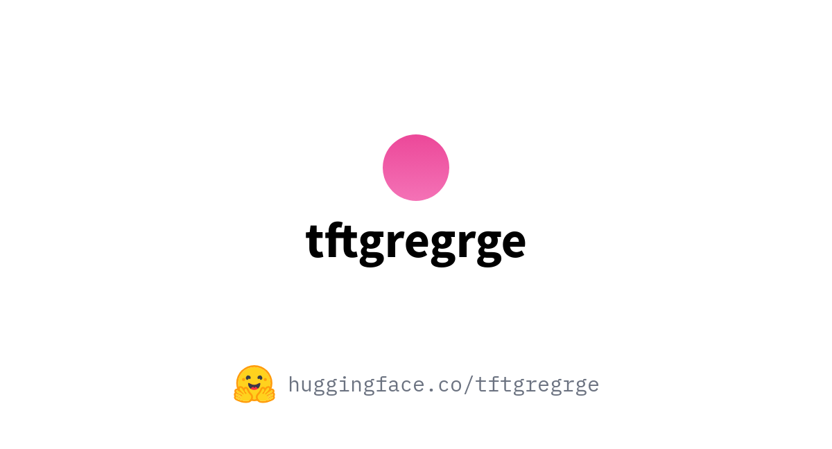 Tftgregrge Tt